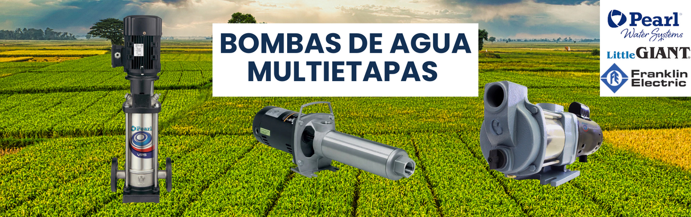 Bombas de Agua Multietapas Vertical y Horizontal