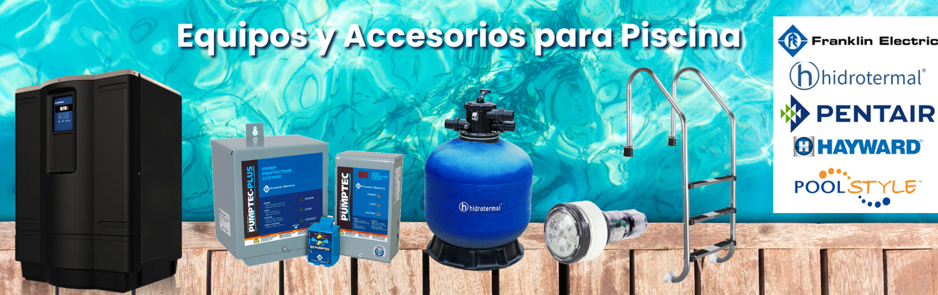 Equipos y Accesorios para Piscinas