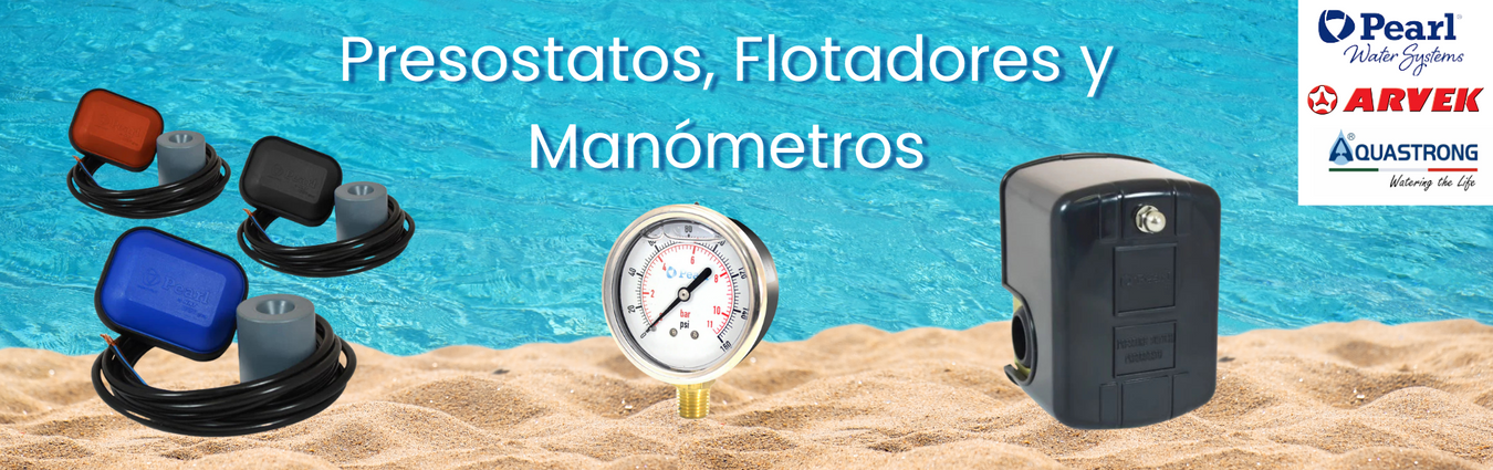 Presostatos, Flotadores y Manometros